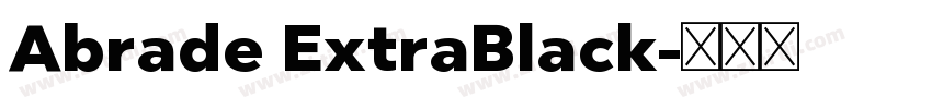 Abrade ExtraBlack字体转换